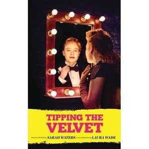 Tipping the Velvet -- Sarah Waters